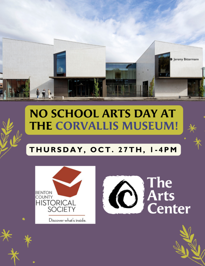 image of the white Corvallis Museum building with purple background and text about no school arts day, Thus, October 27, 1-4 pm