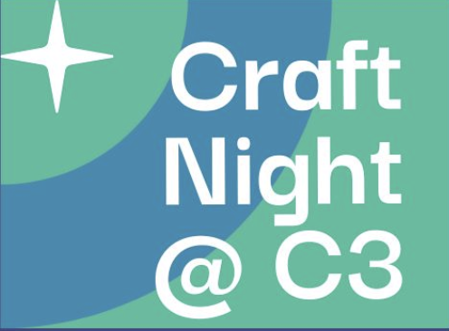 Light blue and teal graphic for Craft Night @ C3