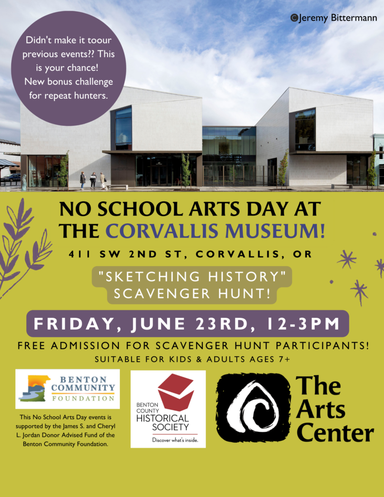 No School Arts Day at the Corvallis Museum. Address: 411 SW 2nd Street, Corvallis, Oregon. 
